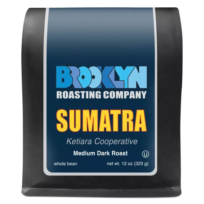 BROOKLYN ROASTING COMPANY SUMATRA KETIARA MEDIUM DARK ROAST WHOLE BEAN 12OZ