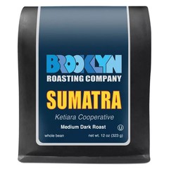 BROOKLYN ROASTING COMPANY SUMATRA KETIARA MEDIUM DARK ROAST WHOLE BEAN 12OZ