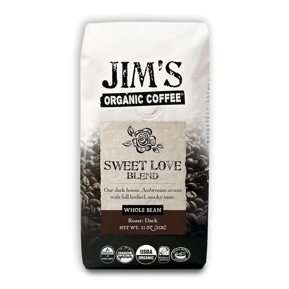 Jim’s Organic Coffee – Sweet Love Blend – Whole Bean Dark Roast Bold 11 oz Bag