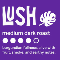 Lush Medium Dark Roast Fairtrade Organic Whole Bean Coffee, 12 Oz Bag